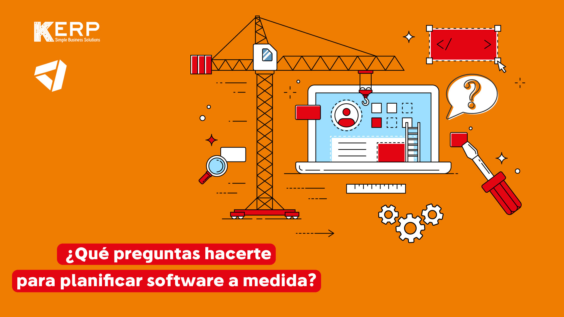 Qu Preguntas Hacer Para Planificar Software A Medida Kim Rikal