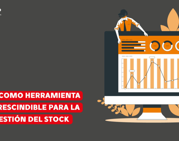 ERP, la herramienta imprescindible para la gestión del stock